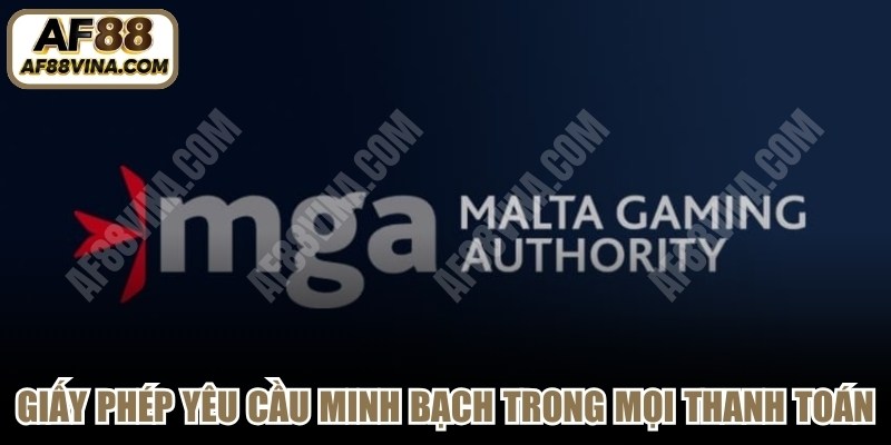 Giấy phép yêu cầu sự minh bạch hóa trong mọi khoản thanh toán