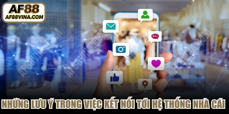 Những lưu ý trong việc kết nối tới hệ thống nhà cái được thành công