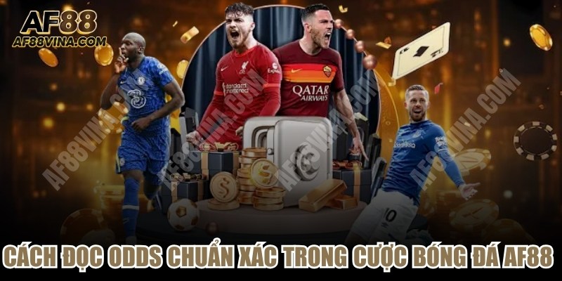 Cách Đọc Odds Chuẩn Xác