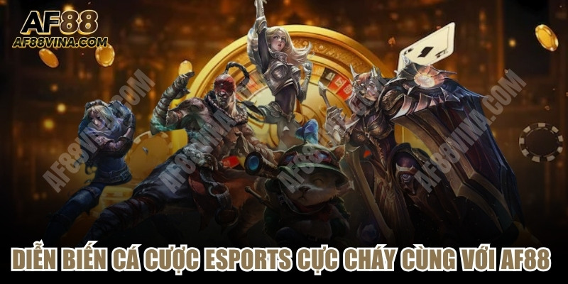 Diễn Biến Cá Cược Esports