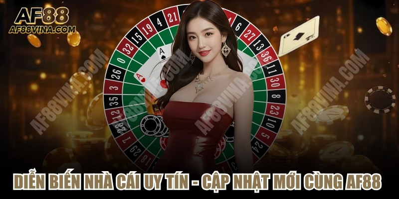 Diễn Biến Nhà Cái Uy Tín