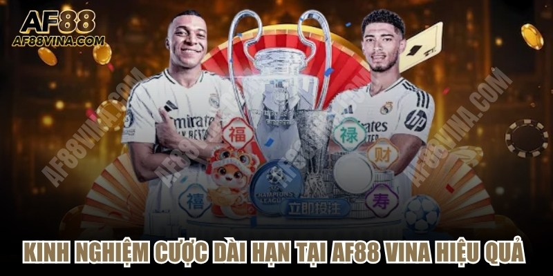 Kinh Nghiệm Cược Dài Hạn