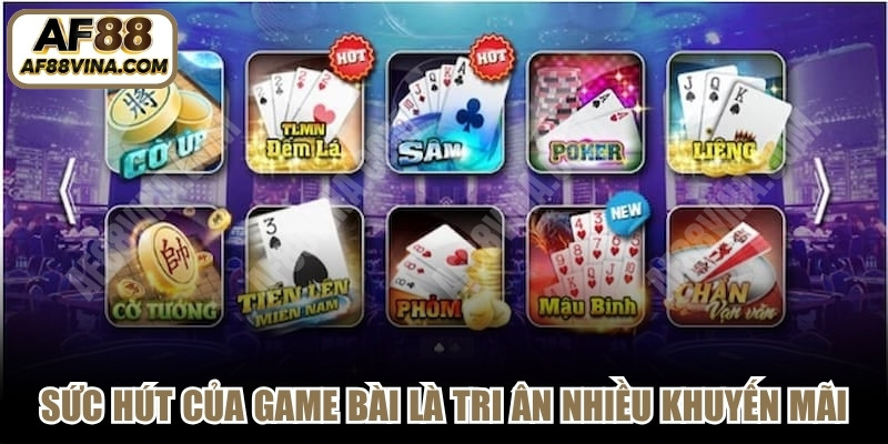Sức hút của game bài là tri ân người chơi nhiều sự kiện khuyến mãi