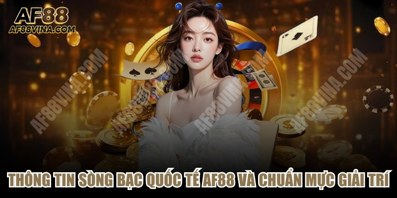 Thông Tin Sòng Bạc Quốc Tế