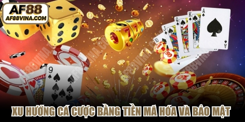 Xu hướng cá cược bằng tiền mã hóa và bảo mật Blockchain